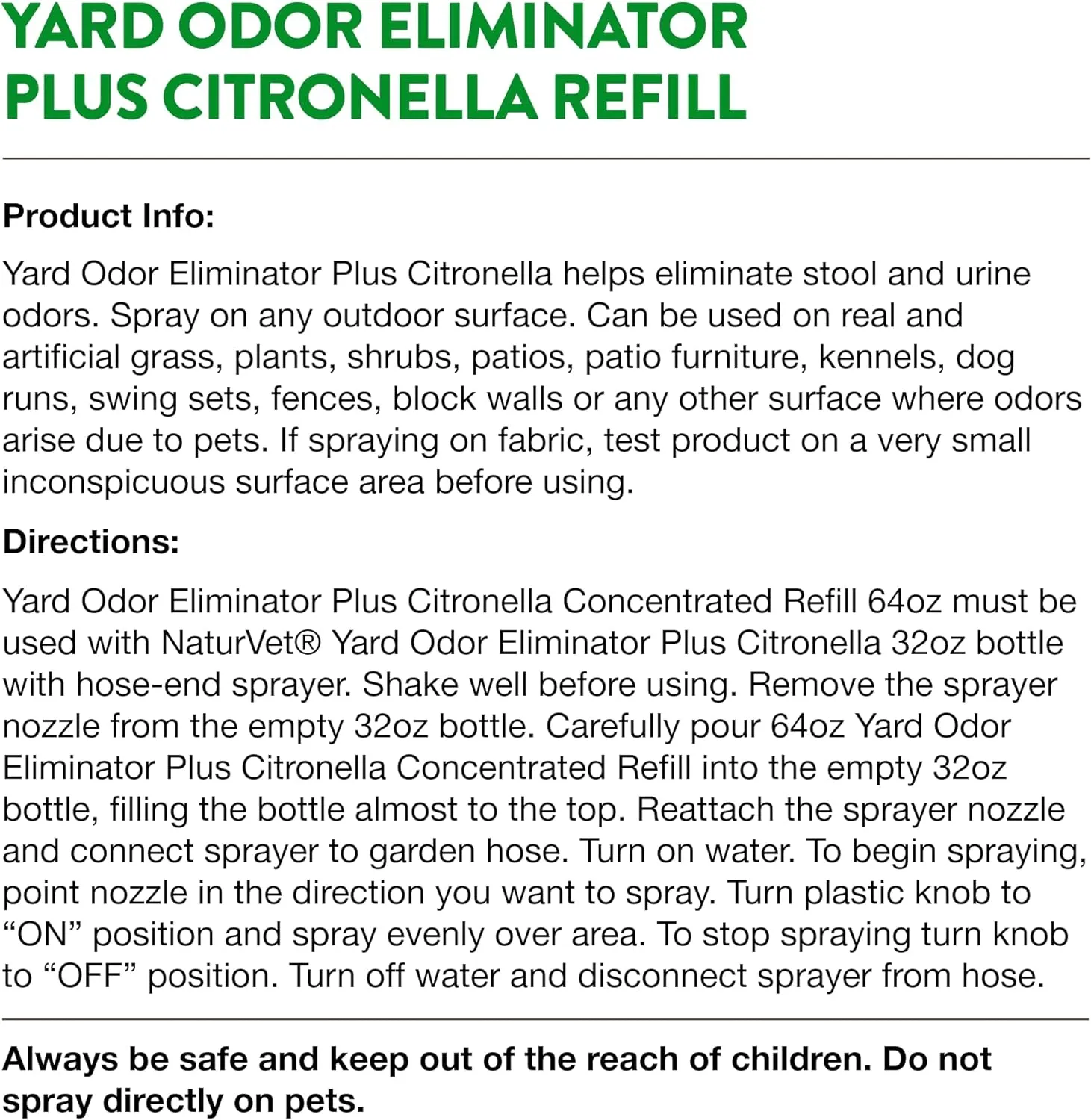 NaturVet  Yard Odor Eliminator Plus Citronella Spray  Eliminate Stool and Urine Odors from Lawn and Yard  Designed for Use on Grass, Patios, Gravel, Concrete & More  64oz Refill (No Hose Nozzle)