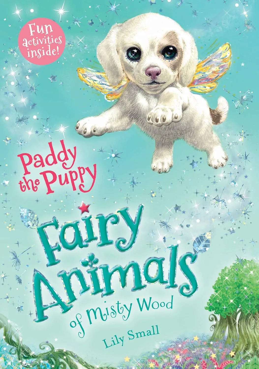Paddy the Puppy: Fairy Animals of Misty Wood (Fairy Animals of Misty Wood, 3) Paperback  August 25, 2015